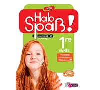 Hab Spaß ! NEU - Allemand 1e année - Manuel élève - Edition 2016