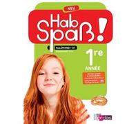 Hab Spaß! NEU - Allemand 1re année