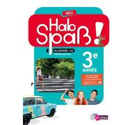 Hab Spaß ! Neu Allemand 3ème année 2017 Manuel élève Manuel de l'élève, Edition 2017 - Élisabeth Lansel - Bordas - relié - Scolaire / Universitaire