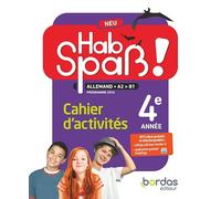 Hab Spaß! NEU - Allemand 4e année - Cahier d'activités - Edition 2018