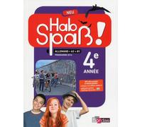 Hab Spaß ! Neu Allemand 4ème année 2018 Manuel élève Manuel de l'élève, Edition 2018 - Élisabeth Lansel - Bordas - broché - Scolaire / Universitaire