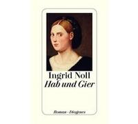 Hab und Gier | Ingrid Noll Ingrid NollIngrid Noll (Auteur)