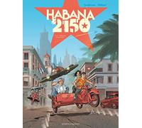 Habana 2150 - Tome 01: Vegas Paraiso