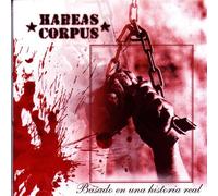 Habeas Corpus - Basado en Una Historia Real [Import]