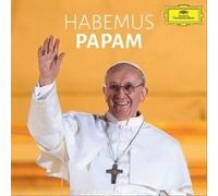 Habemus Papam by Pope Francesco I/Cappella Musicale Pontificia Sist [Audio CD]