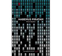 Habemus piratam - Pierre Raufast - Aux Forges Vulcain - broché - Roman