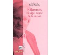 Habermas - L'usage Public De La Raison