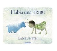 Había Una Tribu [Livre en VO] Smith, Lane (Auteur)
