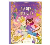 Había una vez…la escoba de la brujita/ Once Upon a Witch's Broom