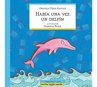 Había Una Vez Un Delfín