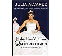 Habia Una Vez Una Quinceanera