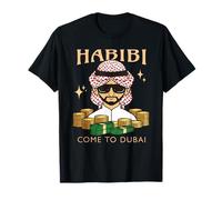 Habibi Come to Dubai Funny Rich Arab Money Stack Dubaï T-Shirt