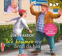 Habicht,Günter - Wo Kommen Wir Denn Da Hin: der Offline-Opa Sorgt F [Import]
