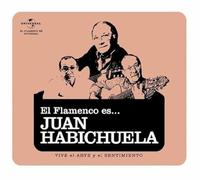 Habichuela, Juan - El Flamenco Es