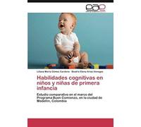 Habilidades Cognitivas En Niños Y Niñas De Primera Infancia