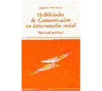 HABILIDADES DE COMUNICACIÓN EN INTERVENCIÓN SOCIAL. Manual práctico