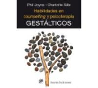 Habilidades En Counselling Y Psicoterapia Gestálticos - Charlotte Sills , Phil Joyce Charlotte Sills , Phil Joyce (Auteur)
