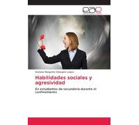 Habilidades sociales y agresividad: En estudiantes de secundaria durante el confinamiento