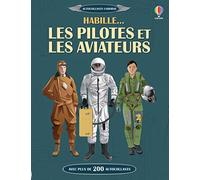 Habille... Les pilotes et les aviateurs