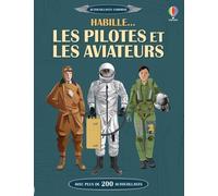 Habille... Les pilotes et les aviateurs - Jérôme Martin - Usborne - broché - Document jeunesse