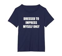 Habillé pour m'impressionner Uniquement T-Shirt, Femme Grandes Tailles, Bleu Marine, 1X