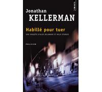 Habillé pour tuer - Jonathan Kellerman - Points - Poche - Roman