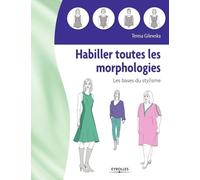Habiller toutes les morphologies – Les bases du stylisme – Groupe Eyrolles