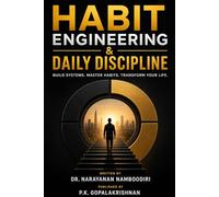 HABIT ENGINEERING & DAILY DISCIPLINE: The Practical System to Break Bad Patterns and Build a Powerful Life