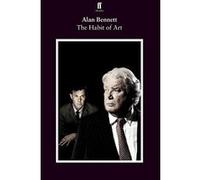 Habit of Art Bennett, Alan (Auteur)