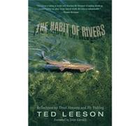 Habit of Rivers by Ted Leeson Ted Leeson (Auteur)
