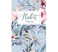 Habit Tracker: A Simple Habit Tracker Calendar for your goals ( for 24 months ) : Daily , Weekly , Monthly : watercolor floral on blue tropical cover