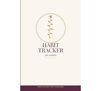 Habit Tracker for Women: 120-Page Self-Care Journal & Daily Planner with Weekly Habit Tracker, Gratitude Prompts and Mood Log - 6x9 Paperback
