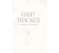 Habit Tracker: in 90 days to your better self