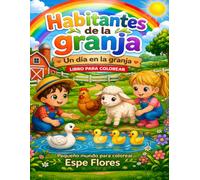 Habitantes de la Granja. Un dia en la granja