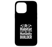Habitat for Humanity Builder Bénévole Coque pour iPhone 13 Pro Max