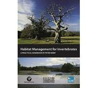 Habitat Management for Invertebrates : A Practical Handbook By Peter Kirby