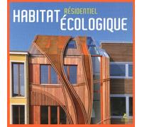 HABITAT RESIDENTIEL ECOLOGIQUE