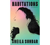 Habitations: A Novel
