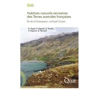 Habitats Naturels Terrestres Des Terres Australes Françaises - Ile De La Possession, Archipel Crozet
