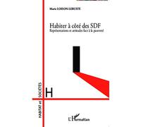Habiter à côté des SDF – Représentations et attitudes face à la pauvreté – L'Harmattan