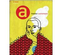 Habiter autrement Anne Dhoquois (Auteur)