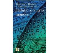 Habiter d'autres mondes Anne-Marie Reijnen (Auteur), Christian Pian (Auteur)