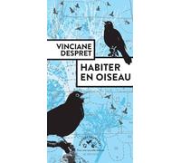 Habiter en oiseau