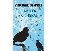 Habiter en oiseau