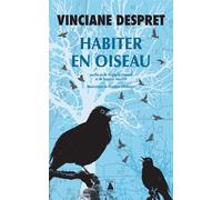 Habiter en oiseau