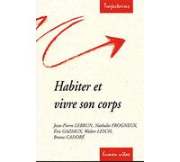 Habiter et Vivre son corps