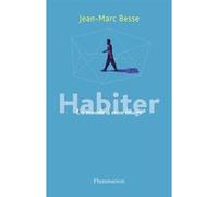 Habiter: Un monde à mon image