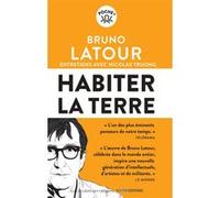 Habiter la terre Bruno Latour (Auteur)