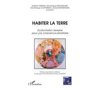 Habiter La Terre - Ecoformation Terrestre Pour Une Conscience Planétaire