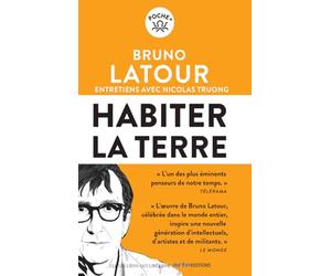 Habiter la terre: Entretiens avec Nicolas Truong